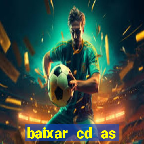 baixar cd as melhores de edson gomes